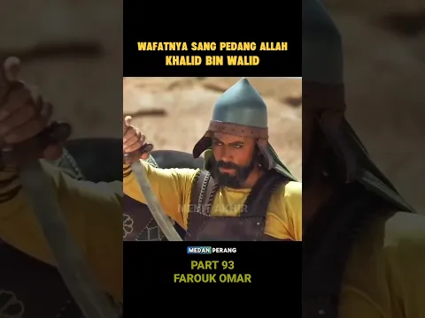 Tangisan Khalid Bin Walid Sebelum Wafat