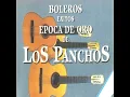 Sin Ti - Los Panchos
