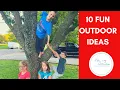 10 EDUCATIONAL ACTIVITIES TO DO OUTDOORS WITH YOUR KIDS