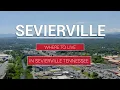 Where to Live in Sevierville TN