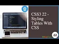 CSS3 22 - Styling Tables With CSS