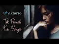 Lagu Viktario - Tak Pernah Kau Hargai