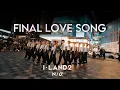 Download Lagu [KPOP IN PUBLIC | ONE TAKE] I-LAND2 - 'FINAL LOVE SONG' Dance Cover by 1119DH | MALAYSIA