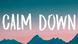 Rema Calm Down Lyrics 