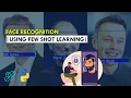Face recognition using few shot learning AI