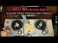 Download Lagu Guest Mix: Sounds from Trinidad and Tobago with Archive Digital