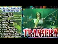Download Lagu TRANSERA FULL ALBUM TERBARU 2025