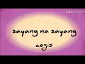 Lagu Sayang Na Sayang | Aegis | Official Lyrics Video