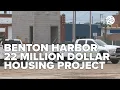 Construction of 22 million housing development underway in Benton Harbor