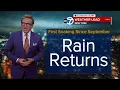 Finally rain Much-needed soaker ends as snow for some