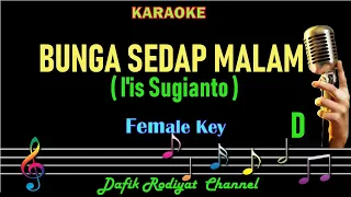 Download Bunga Sedap Malam (Karaoke) Iis Sugianto Nada Wanita/Cewek Female Key D Tembang Kenangan MP3