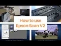 Tutorial Epson Scan Version 2 35mm Colour Negatives