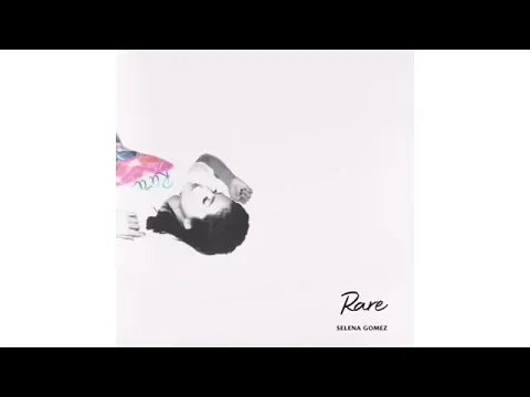 Download MP3 Selena Gomez - Rare (Audio)