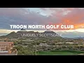 Tee Up at Troon North Golf Club in Scottsdale Uniquely Scottsdale
