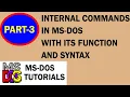 Internal Commands in MS-DOS Functions and Syntax Part 3 MS-DOS Tutorial
