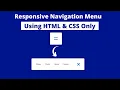 How to Create Responsive Navigation Menu using HTML and CSS Animated Responsive Menu For Mobile