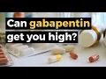 Can Gabapentin Get You High 5 Frequently Asked Questions About Gabapentin