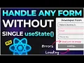 Handle LONGGGG Forms without useState Latest React Hook