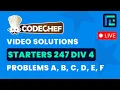 CodeChef Starters 247 Div 4 Solutions - A to F by Vikas TLE Eliminators