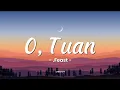 Lagu O, Tuan - .Feast (Lirik)