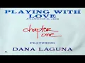 Chapter One - Playing With Love Extended Dance Version