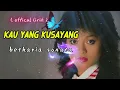 Betharia Sonatha - Kau Yang Kusayang || lirik lagu