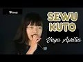 Download Lagu SEWU KUTO Cover Yaya Aprilia Dangdut Orgen Tunggal 2