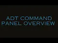 ADT COMMAND PANEL overview