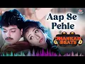 Download Lagu Aap Se Pehle Full Song | 90's Jhankar Beats Song | #AlkaYagnik #VinodRathod | 90's Love Songs