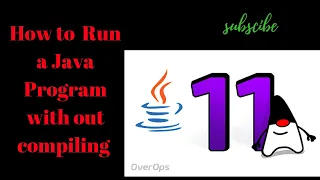 How Run A Java Program Without Compiling