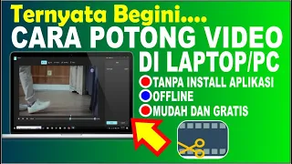 cara memotong video di laptop pc tanpa aplikasi secara offline trim video