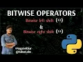 Bitwise operators in python Left shift and right shift operators in python python programming