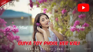 guiya toy phool ker kali trending nagpuri song nagpuri slow x reverb song 2025 abhay music