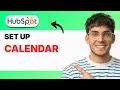 How to Set Up a Calendar in HubSpot 2026 Full Guide