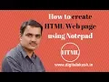 How to create HTML Web page using Notepad - Lesson 1