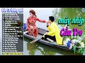 Lagu Mấy Nhịp Cầu Tre - Nhạc Trữ Tình Dân Gian Quê Hương Hay Nhất - Nhạc Dân Ca Miền Tây Mới Nhất