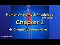 Chemistry Comes Alive Explained in 10 Minutes Anatomy Physiology Chapter 2
