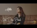 Download Lagu Mitha Talahatu - Lalah Deng Rindu (LDR) (Official Music Video)