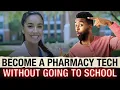 How To Become a Pharmacy Technician Without Going To School