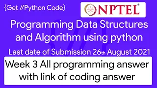 NPTEL Programming Data Structures and Algorithm Using Python week 3 programming Ans with code link