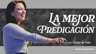 La Mejor Predicación | Pra. Lisney de Font | 09 03 2026
