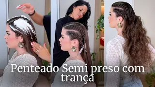 Penteado Semi preso.