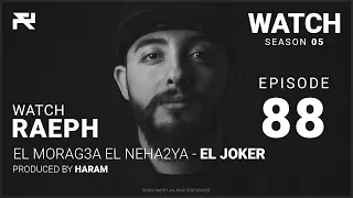 Raeph El Morag3a El Neha2ya El Joker S05 E88 Official Review رائف المراجعة النهائية الجوكر 