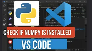 How to Check if NumPy is Installed in VS Code Fix ImportError in Python