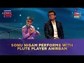 Download Lagu Abhi Mujh Mein Kahi | Sonu Nigam Performs With Flute Player Anirban | Smule Mirchi Music Awards