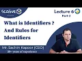 Lecture 6-2 What is Identifiers And Rules for Identifiers in Python - SCALive