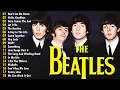 Download Lagu The Beatles Songs -The Beatles Legendary Hits - Full Album Remastered 2025