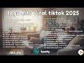 Lagu Kumpulan Lagu Pop Indonesia 2025 🔥 Hits Terbaru, Viral \u0026 Trending Saat Ini