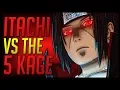 Could Itachi beat the 5 Kage