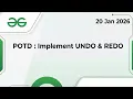 Implement UNDO and REDO GeeksforGeeks POTD Stack Data Structure